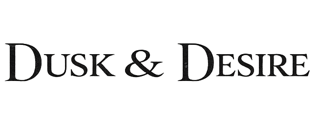Dusk and Desire